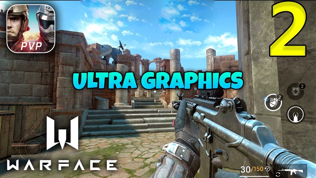 WARFACE MOBILE - Android / iOS Ultra Graphics Gameplay - Part 2 - YouTube