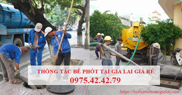 Thông tắc bể phốt tại Gia Lai giá rẻ